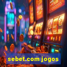 sebet.com jogos